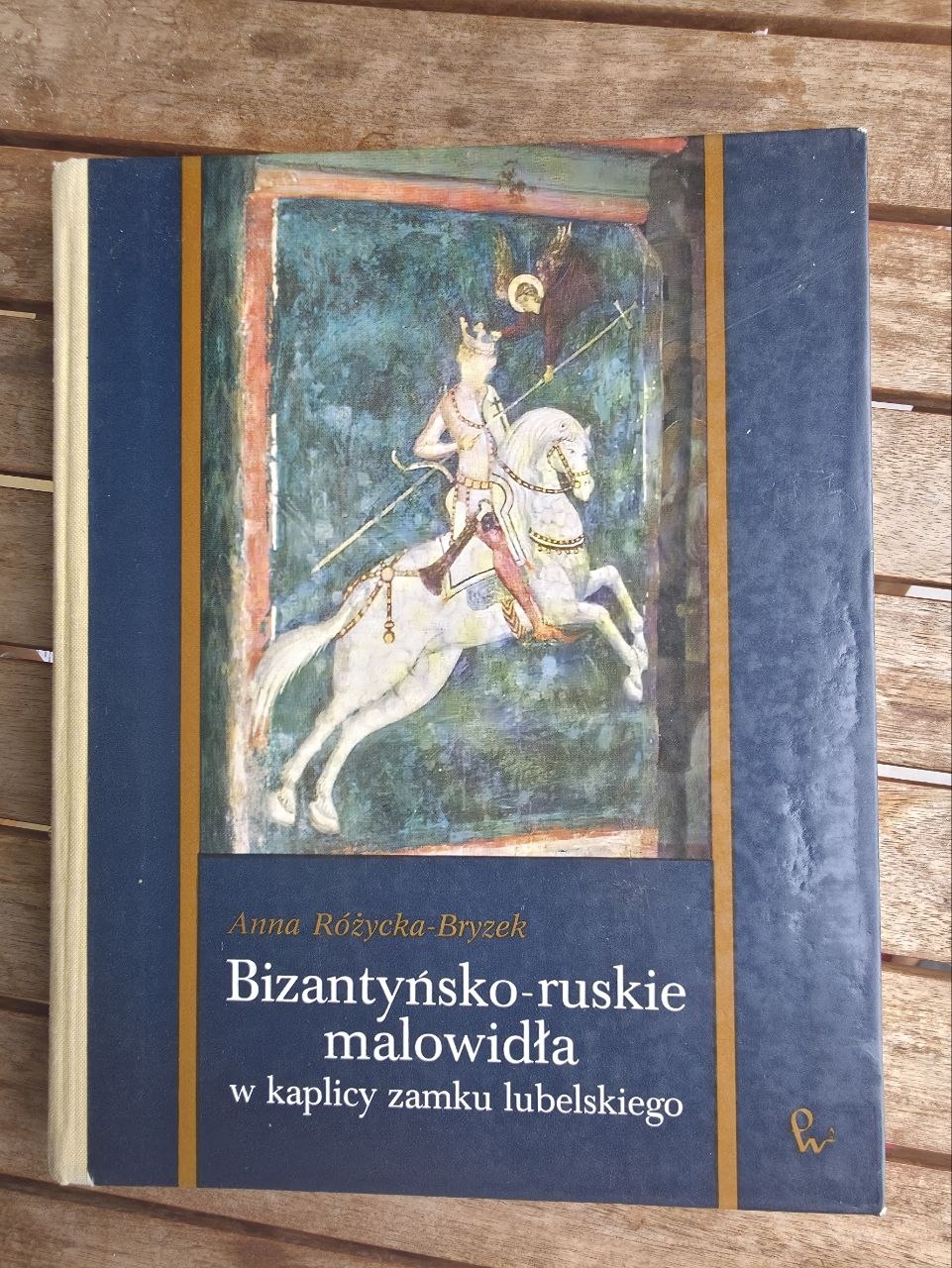 Byzantine-Ruthenian Paintings of Lublin Castle — Anna Różycka-Bryzek, Rare 1983 Art Monograph